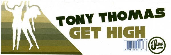Tony Thomas : Get High (12")