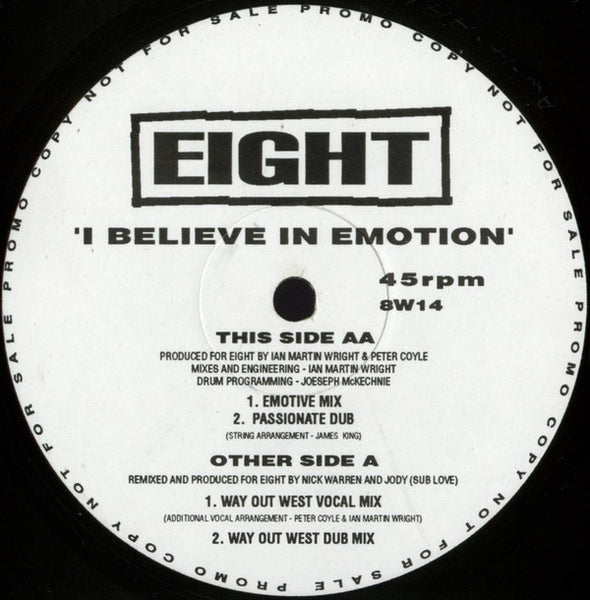 Eight (2) : I Believe In Emotion (12", Ltd, Promo)