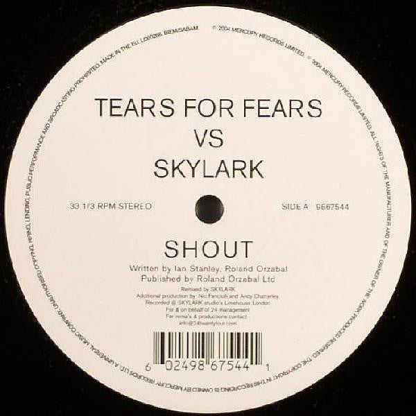 Tears For Fears Vs Skylark : Shout (12", S/Sided)