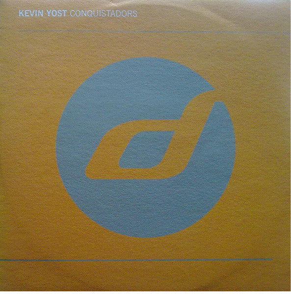 Kevin Yost : Conquistadors (12")