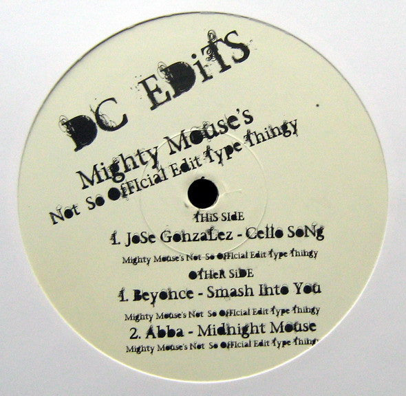 Mighty Mouse : Not So Official Edit Type Thingy (12", Unofficial)