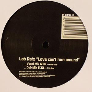 Lab Ratz : Love Can't Turn Around (12")