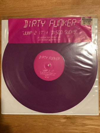 Dirty Funker : Jump 2 It / Disco Sucks (12")