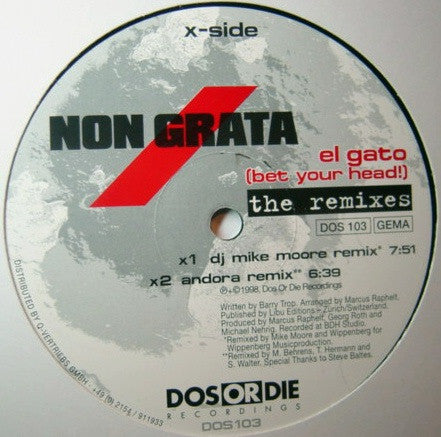 Non Grata : El Gato (Bet Your Head!) (Remixes) (12")