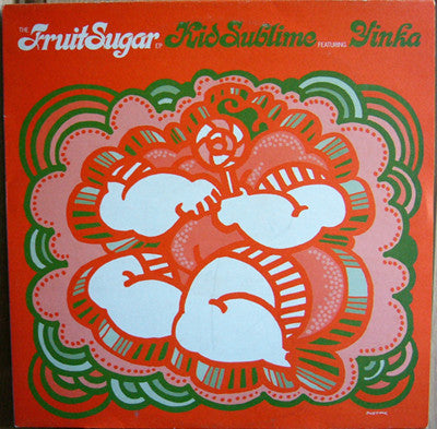Kid Sublime Featuring Yinka Adesina : The Fruit Sugar EP (12", EP)