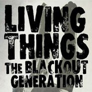 Living Things : The Blackout Generation (10", Promo)