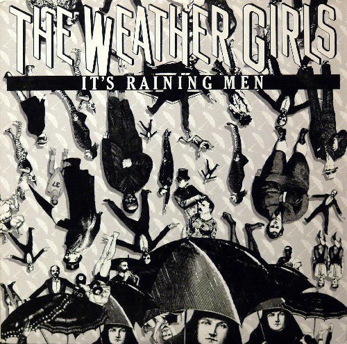 The Weather Girls : It's Raining Men (12")