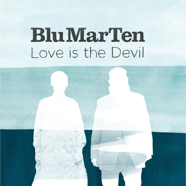 Blu Mar Ten : Love Is The Devil (2x12", Album + CD, Album)
