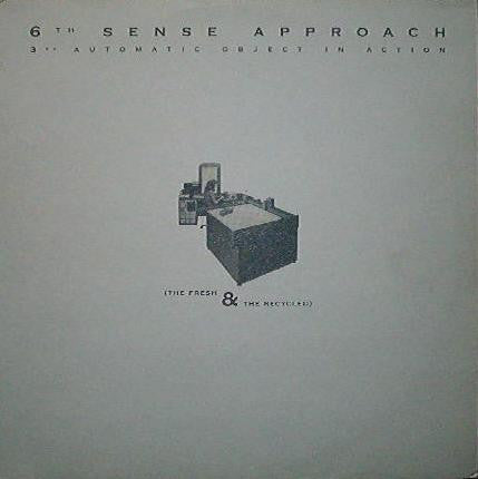 6th Sense Approach : 3rd Automatic Object In Action (12")