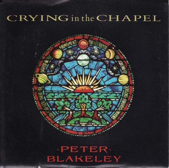 Peter Blakeley : Crying In The Chapel (12")