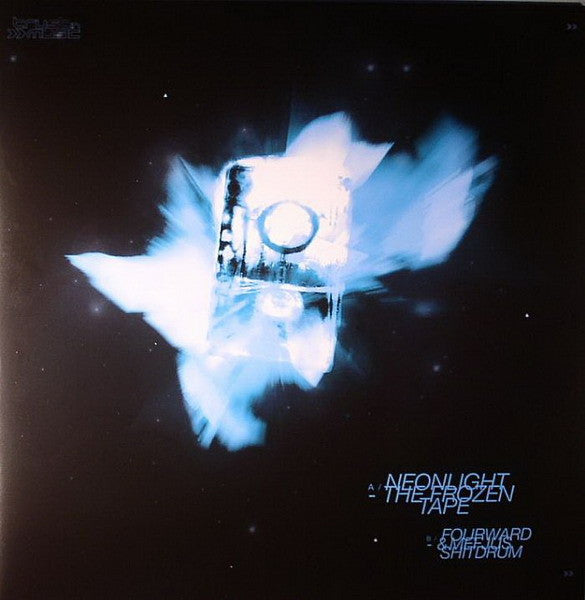 Neonlight / Fourward & Mefjus : The Frozen Tape / Shitdrum (12")