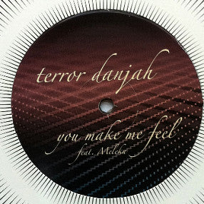 Terror Danjah : You Make Me Feel / Morph 2 (12")