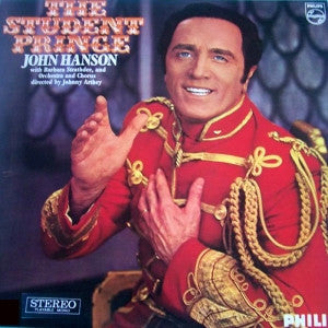 John Hanson (3) With Barbara Strathdee And Orchestra And Chorus Directed By Johnny Arthey* : The Student Prince (LP)