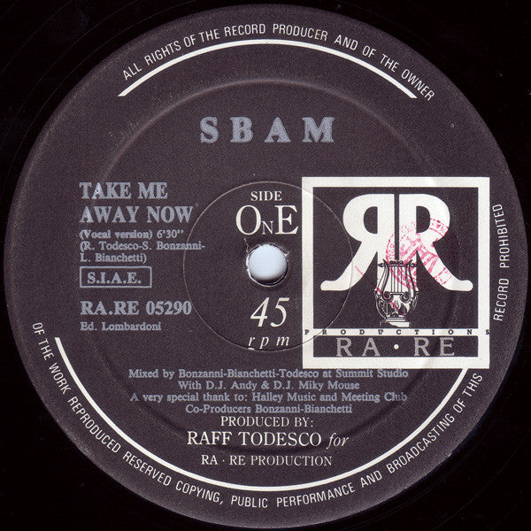 SBAM* : Take Me Away Now (12")