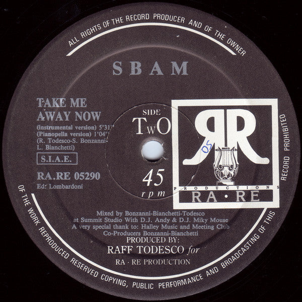 SBAM* : Take Me Away Now (12")