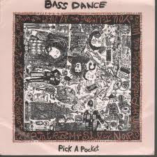 Bassdance : Pick A Pocket (12", Single)