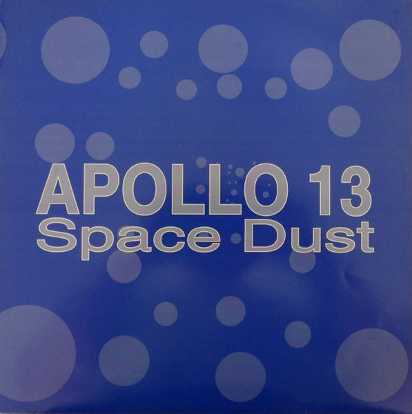 Apollo 13 : Space Dust / Wobble (12")