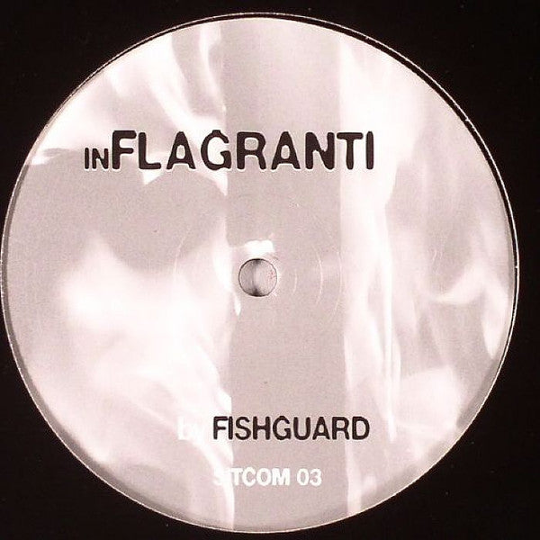 Fishguard : In Flagranti (12")