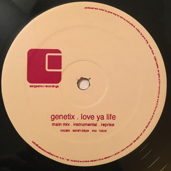 Genetix (3) : Love Ya Life (12")