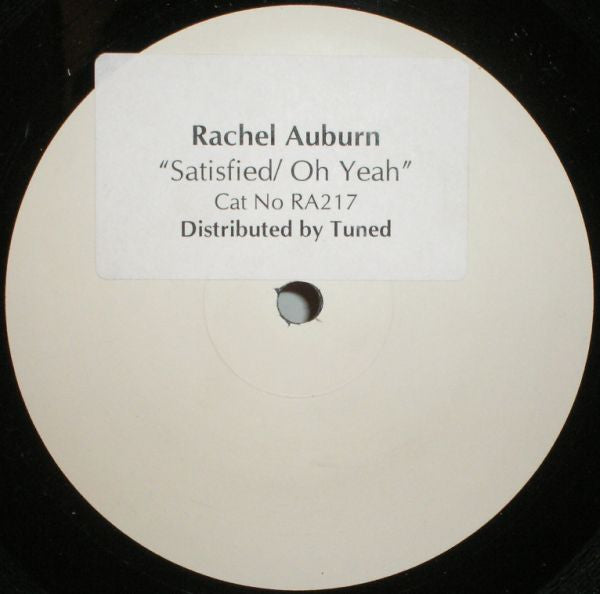 Rachel Auburn : Satisfied / Oh Yeah (12", W/Lbl, Sti)