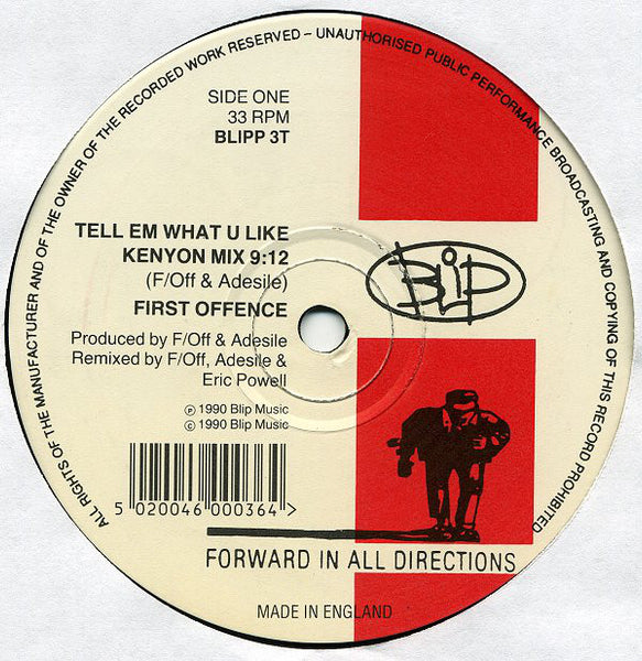 First Offence : Tell Em What U Like (12")