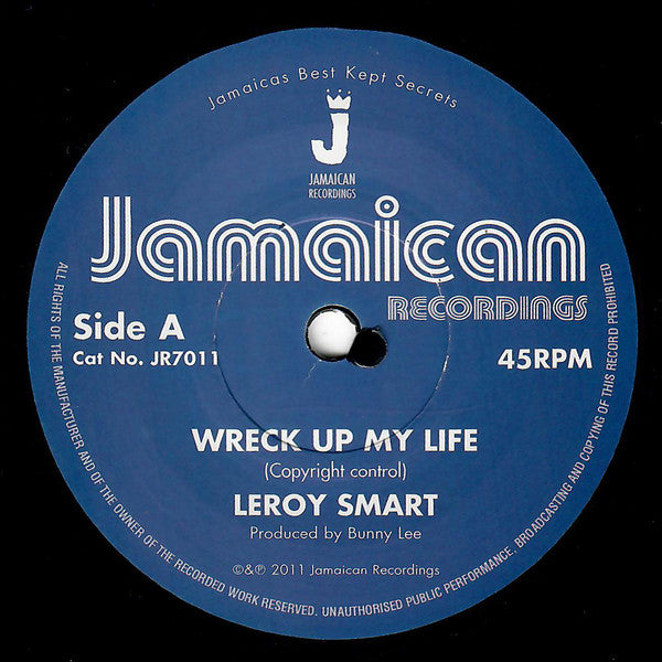 Leroy Smart : Wreck Up My Life (7", RE)