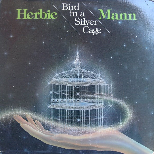 Herbie Mann : Bird In A Silver Cage (LP, Album)