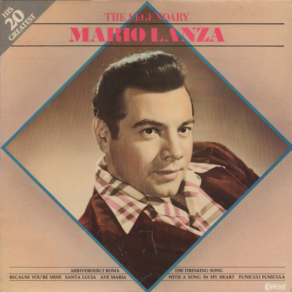 Mario Lanza : The Legendary Mario Lanza (LP, Comp)