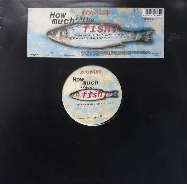 Scooter : How Much Is The Fish? (12")