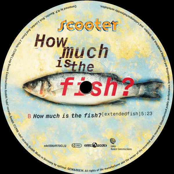 Scooter : How Much Is The Fish? (12")