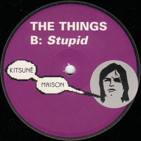 The Things : I Don't Care / Stupid (12")