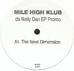 Mile High Klub : Da Neily Dan EP Promo (12", EP, Promo)