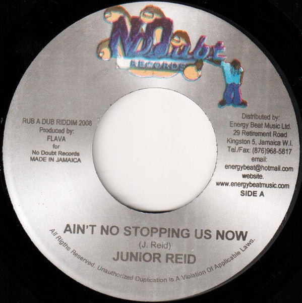 Junior Reid / Eloquent (5) : Ain't No Us Stopping Us Now / Take It With A Smile (7")