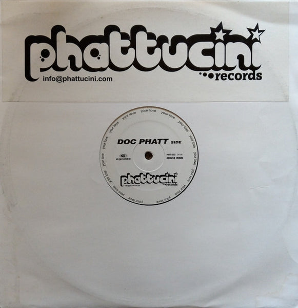 Doc Phatt vs. Patric La Funk : Your Love (12")