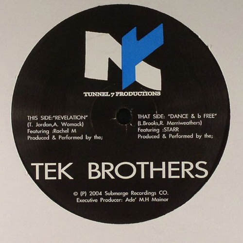 Tek Brothers* : Dance & B Free / Revelation (12")