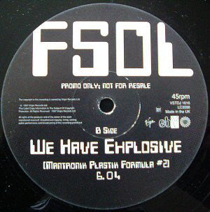 FSOL* : We Have Explosive (12", Promo)