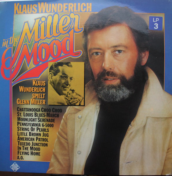 Klaus Wunderlich : In The Miller Mood - Klaus Wunderlich Spielt Glenn Miller (LP, Album)