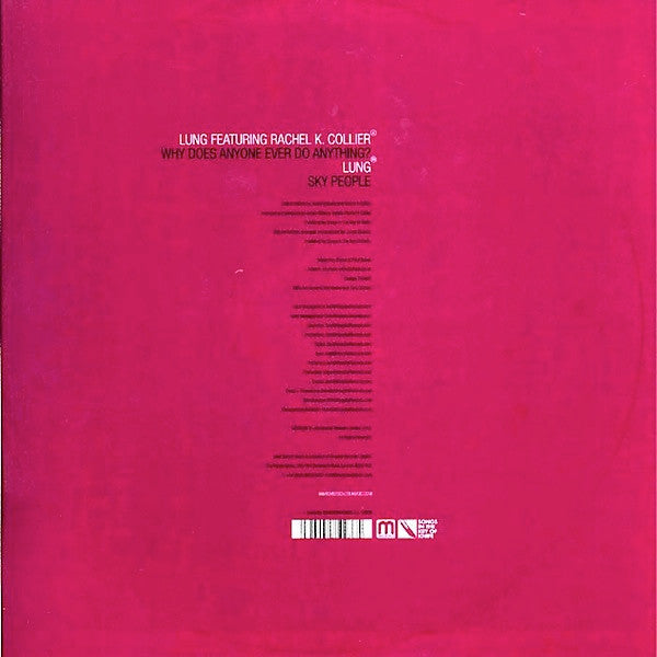 Lung. : Why Does Anyone Ever Do Anything? (12")