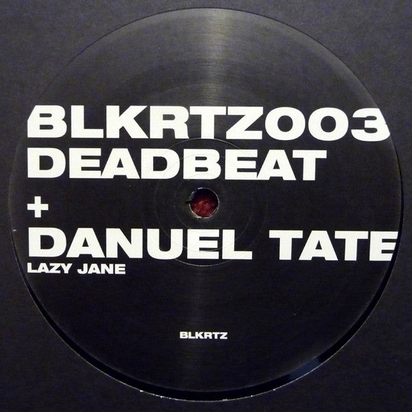 Deadbeat + Danuel Tate : Lazy Jane (12")