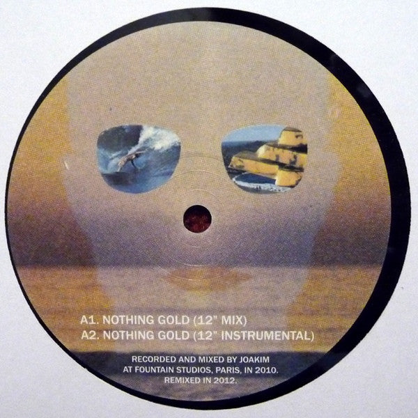 Joakim : Nothing Gold (Remixes) (12")