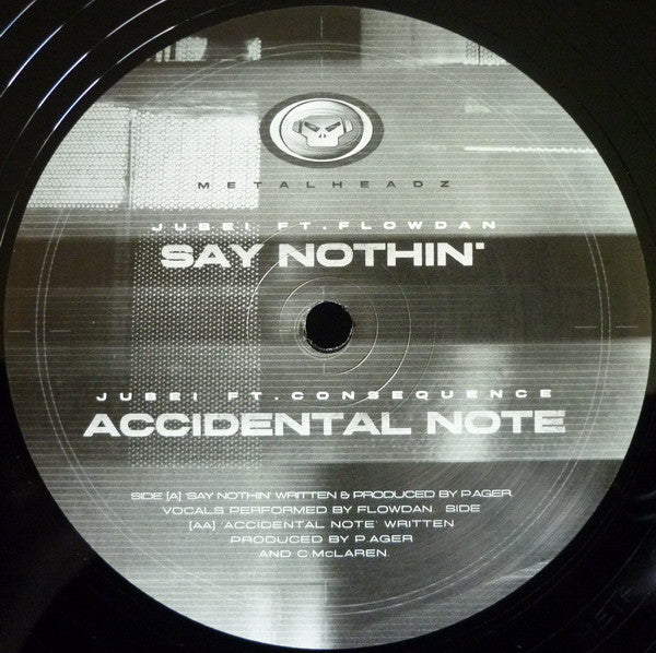 Jubei (2) FT. Flow Dan : Say Nothin' (12")