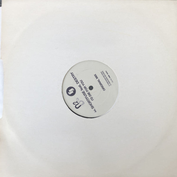 Shortfuse : I'd Die For You (12")