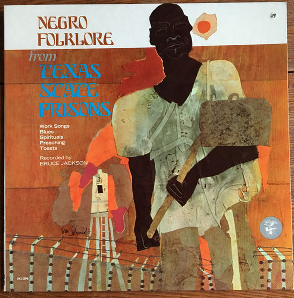 Various : Negro Folklore From Texas State Prisons (LP, Mono)