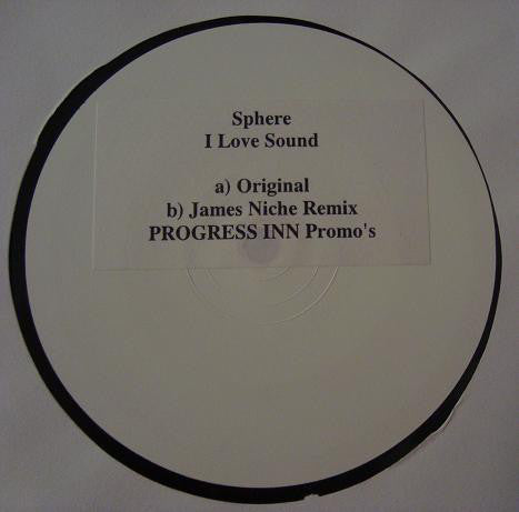 Sphere : I Love Sound (12", Promo, W/Lbl, Sti)