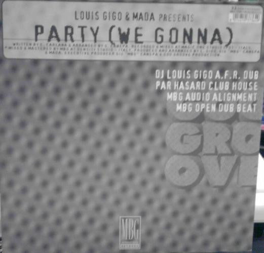 Louis Gigo & Mada Present Carla Louis : Party (We Gonna) (12")