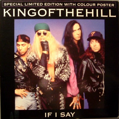 Kingofthehill : If I Say (12", Ltd, Wit)