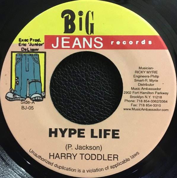 Harry Toddler : Hype Life (7")