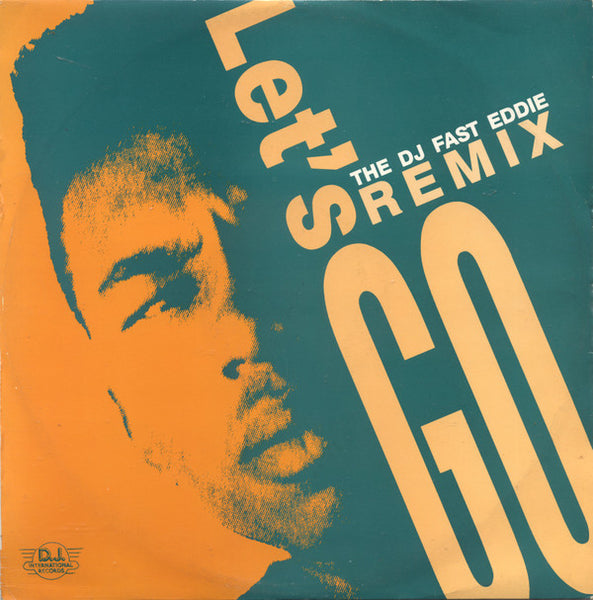 The DJ Fast Eddie* : Let's Go (Remix) (12")