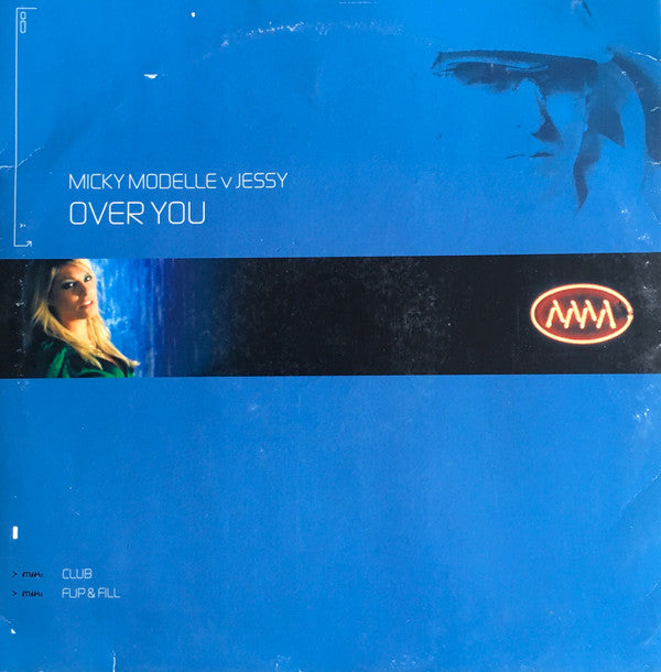 Micky Modelle V Jessy : Over You (12")
