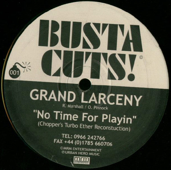 Grand Larceny : No Time For Playin' (12", S/Sided)